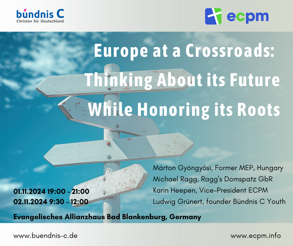 Europe at a Crossroads: Thinking About Its Future while Honoring Its Roots